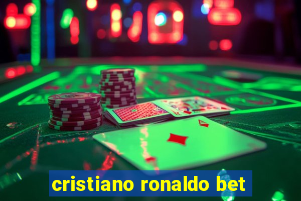 cristiano ronaldo bet