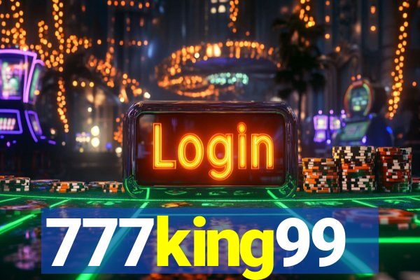 777king99