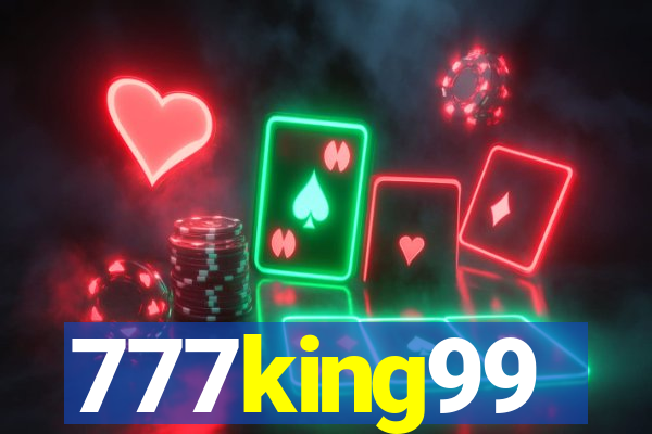 777king99