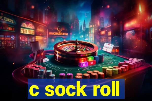 c sock roll