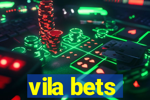 vila bets