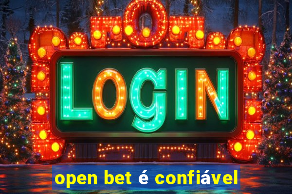 open bet é confiável