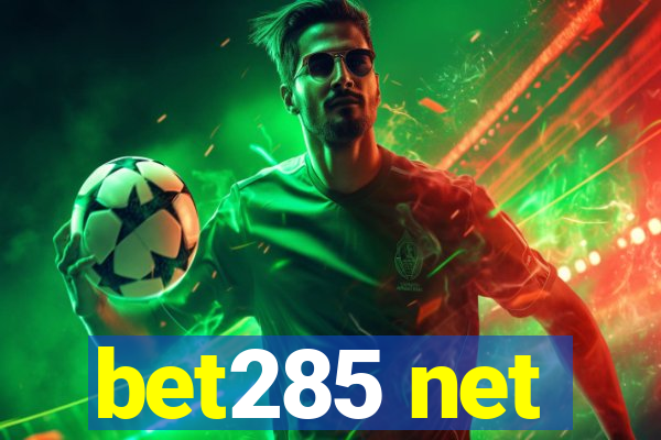 bet285 net