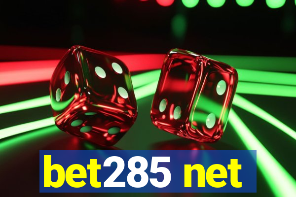 bet285 net