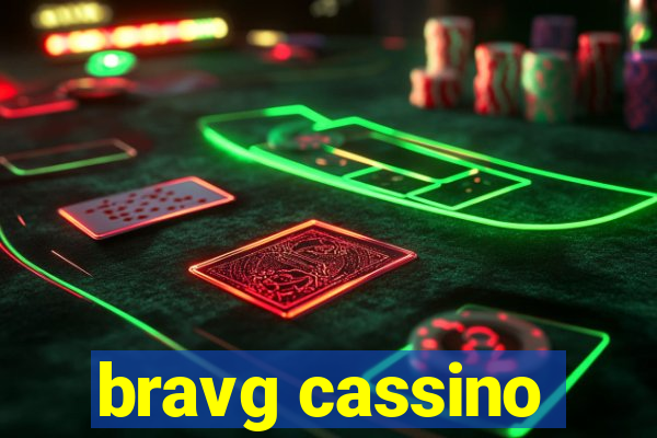 bravg cassino