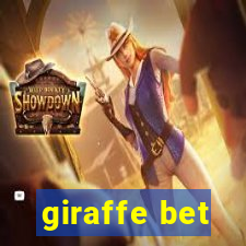 giraffe bet