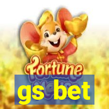 gs bet