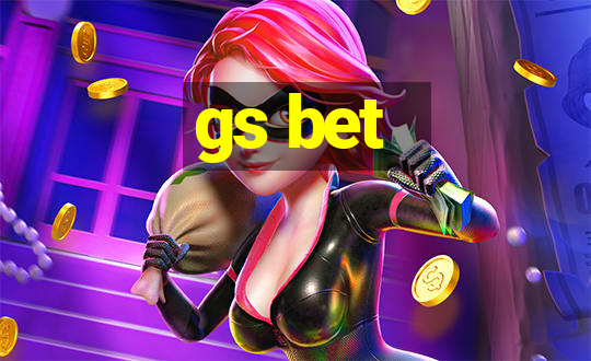 gs bet