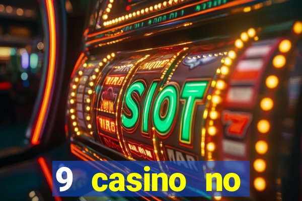 9 casino no deposit bonus