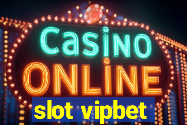 slot vipbet