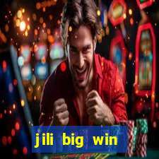 jili big win casino slots