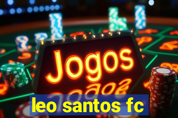 leo santos fc