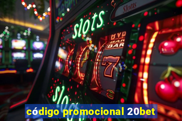 código promocional 20bet