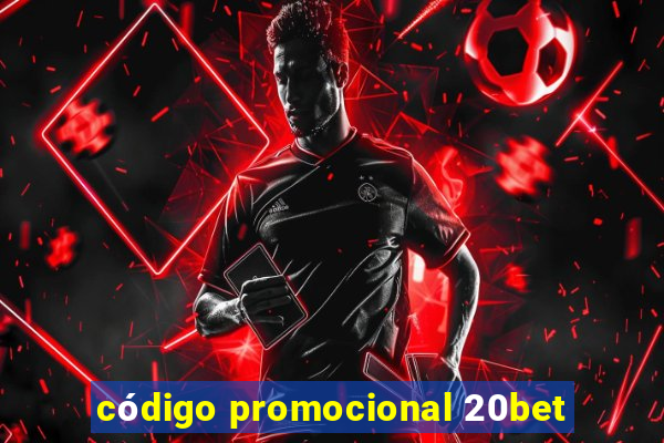 código promocional 20bet