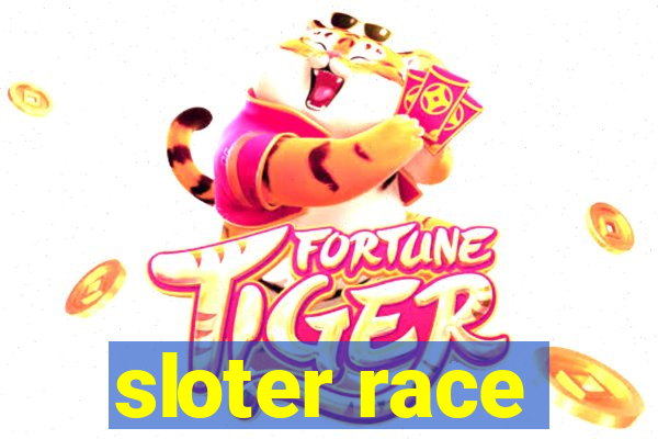 sloter race