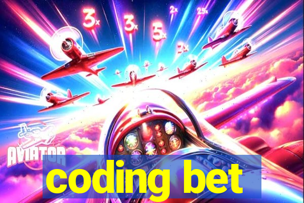 coding bet