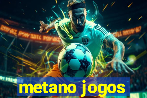 metano jogos