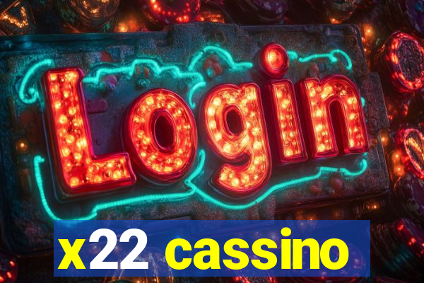 x22 cassino