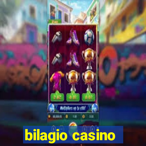 bilagio casino