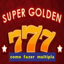 como fazer multipla na bet 365