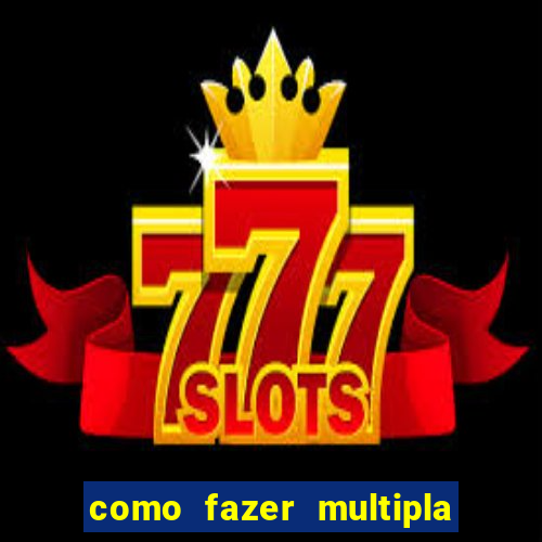 como fazer multipla na bet 365