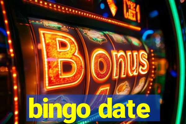 bingo date