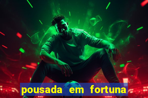 pousada em fortuna de minas