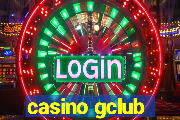 casino gclub