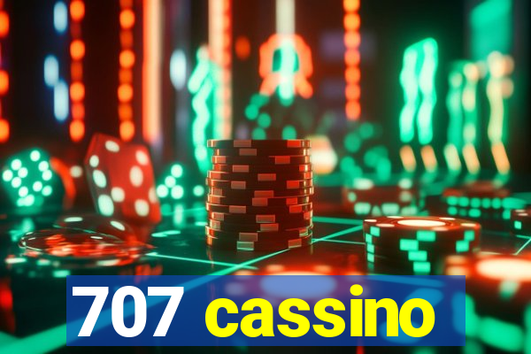 707 cassino