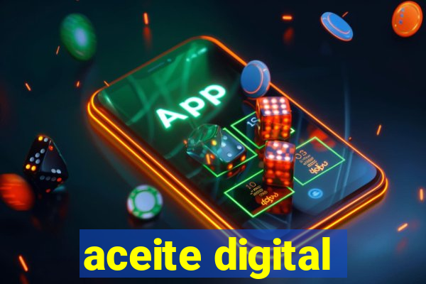 aceite digital