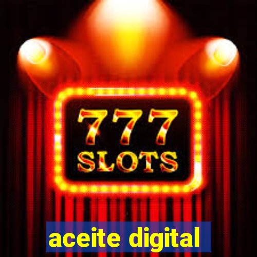 aceite digital