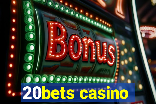 20bets casino