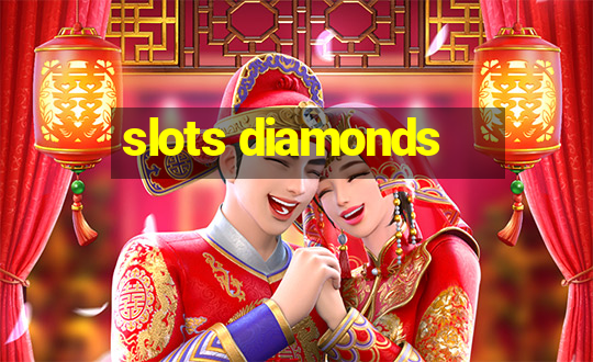 slots diamonds