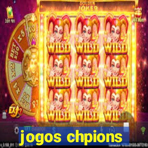 jogos chpions