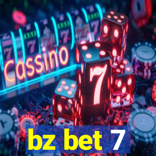 bz bet 7