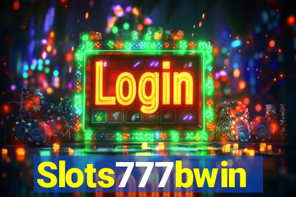 Slots777bwin