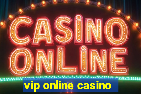 vip online casino