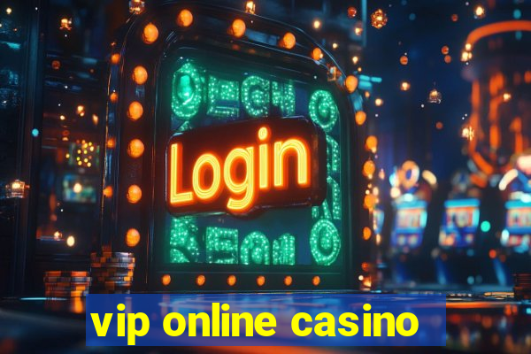 vip online casino