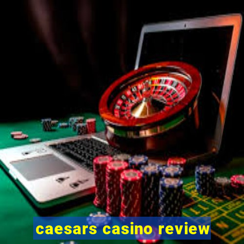 caesars casino review