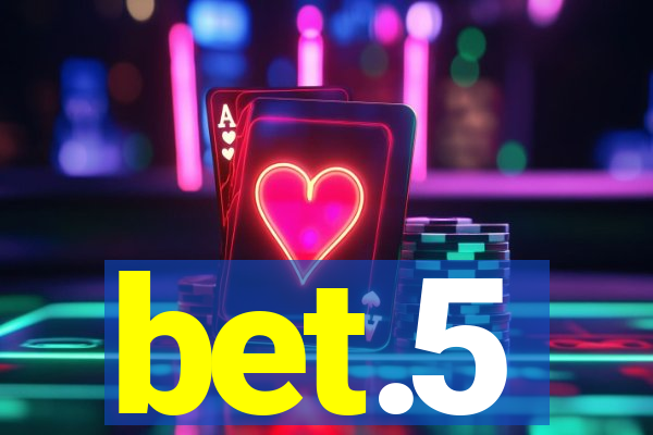 bet.5