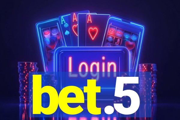 bet.5