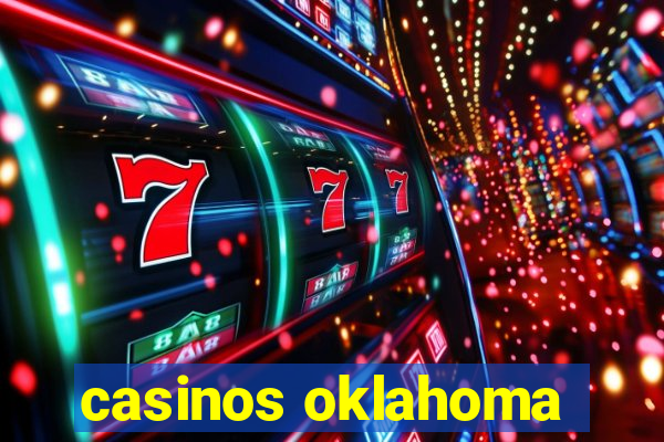 casinos oklahoma