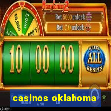 casinos oklahoma