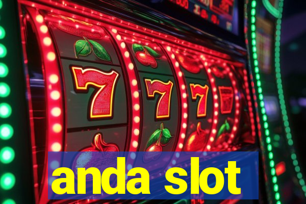 anda slot