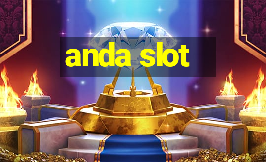 anda slot