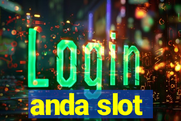 anda slot