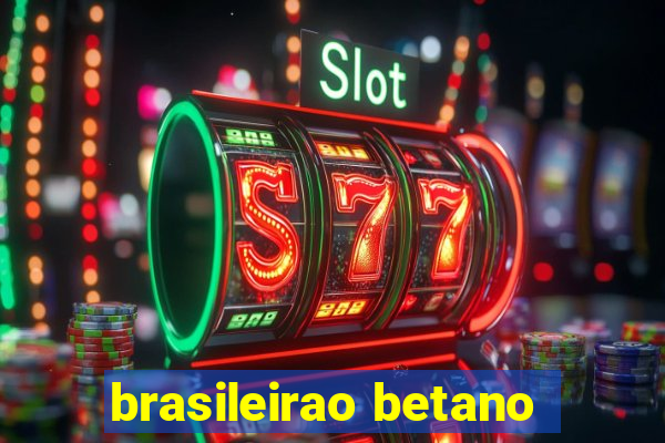 brasileirao betano