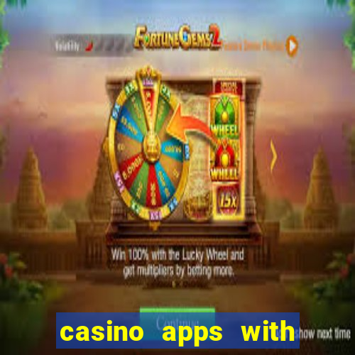 casino apps with real money