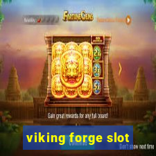 viking forge slot