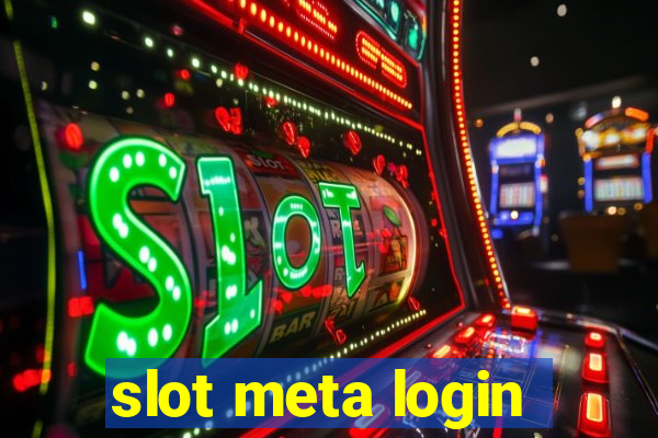 slot meta login